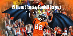 Great Fantasy Football League Themes