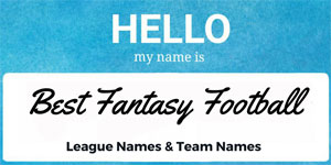 Great Fantasy Football League Names