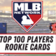 Rookie Cards For Top 100 MLB Players