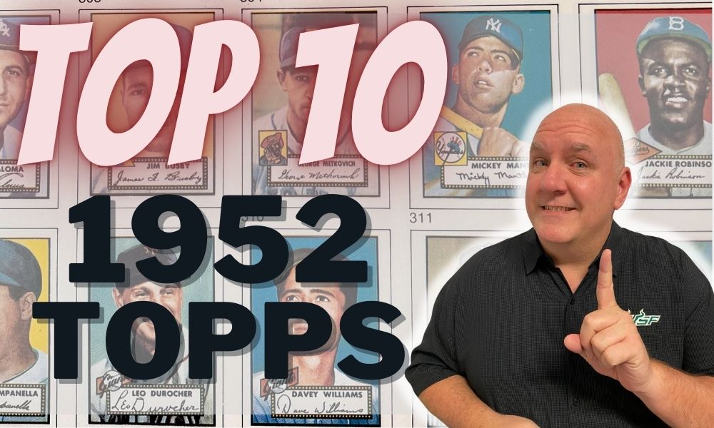 Top 10 Topps Baseball Cards From 1952 Topps